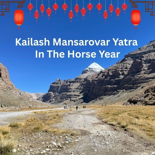 Kailash Mansarovar Yatra In The Horse Year