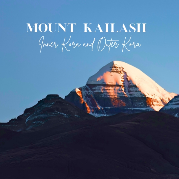 Mount Kailash Inner Kora and Outer Kora